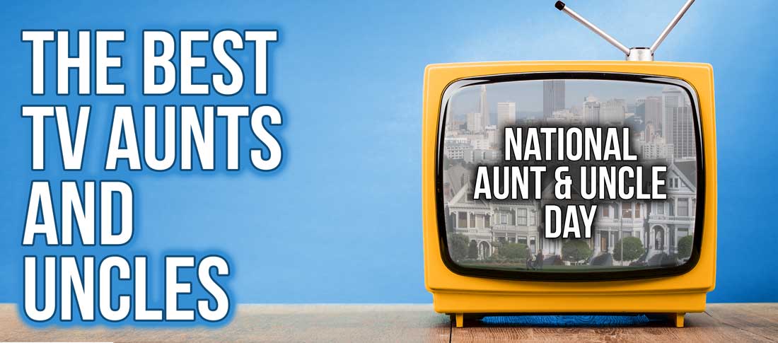 The Best TV Aunts And Uncles