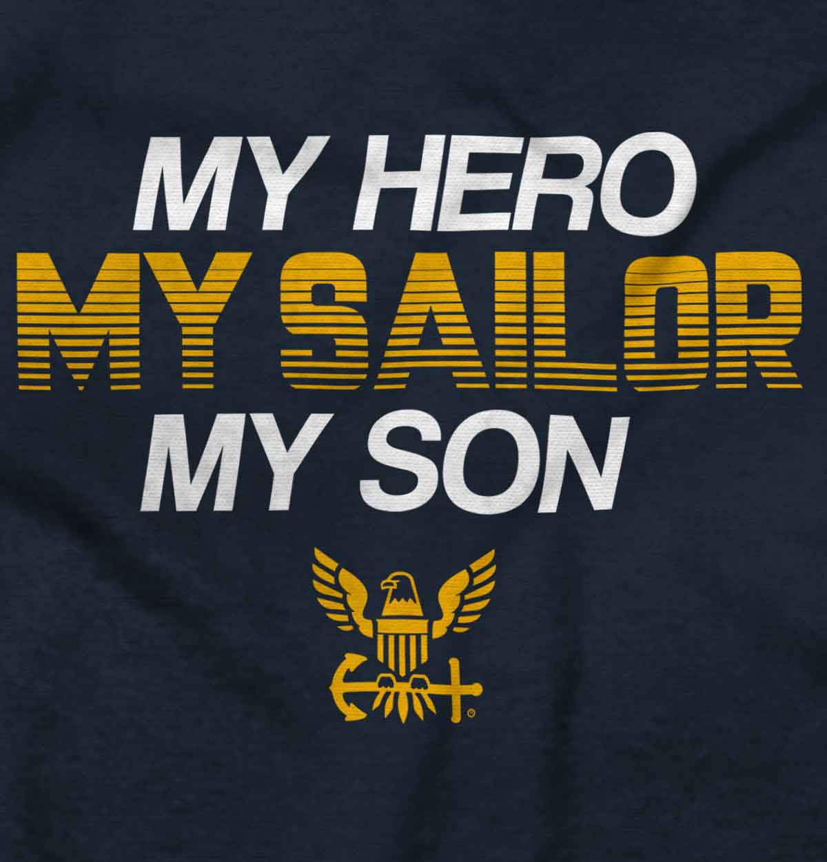 Hero Sailor Son T Shirt-Direct To Garment Print-Brisco Apparel
