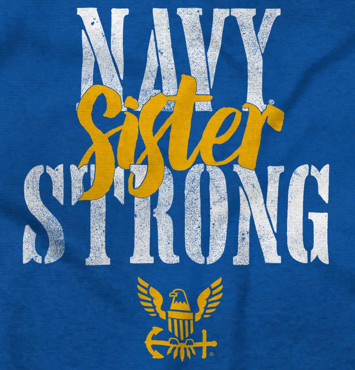 Navy Sister Strong T Shirt-Direct To Garment Print-Brisco Apparel